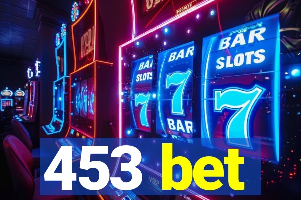 453 bet