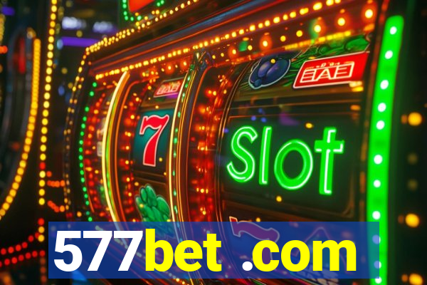 577bet .com