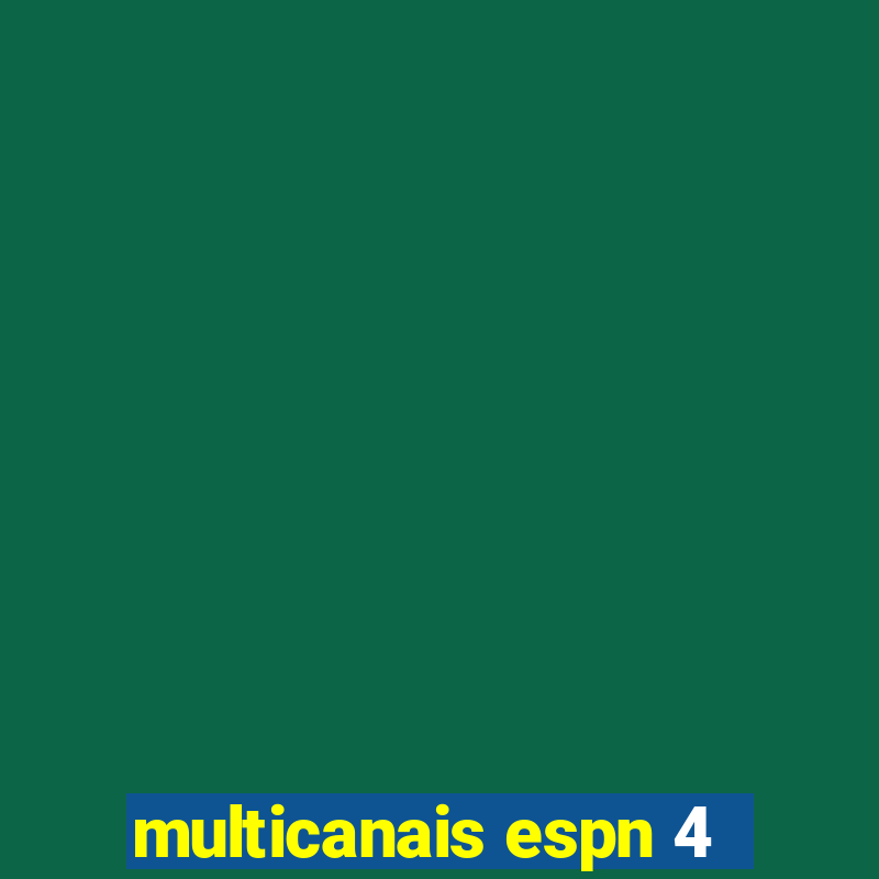 multicanais espn 4