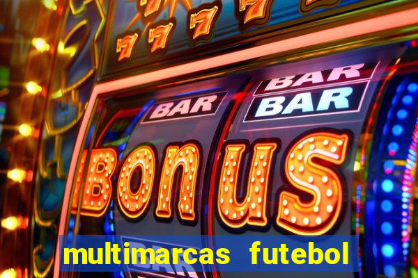 multimarcas futebol ao vivo