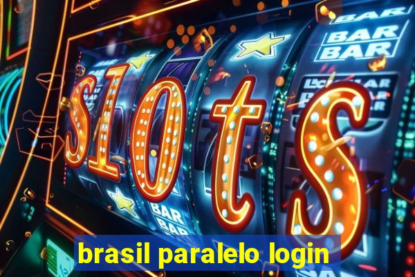 brasil paralelo login