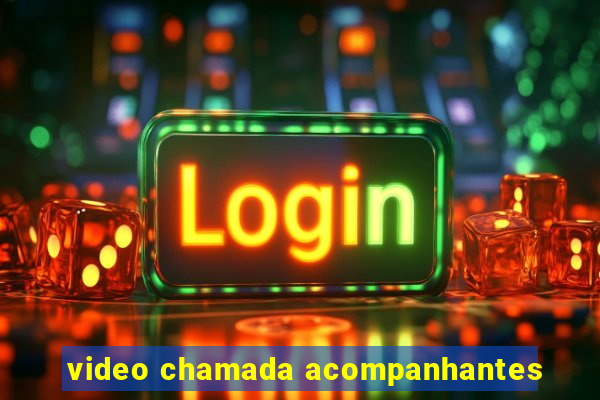 video chamada acompanhantes