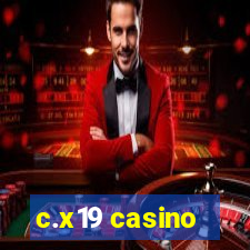 c.x19 casino