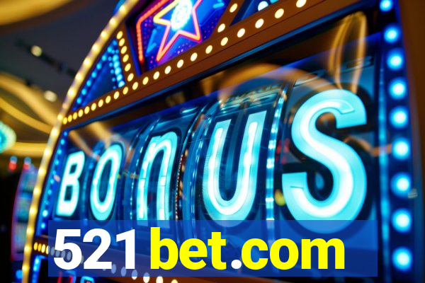 521 bet.com