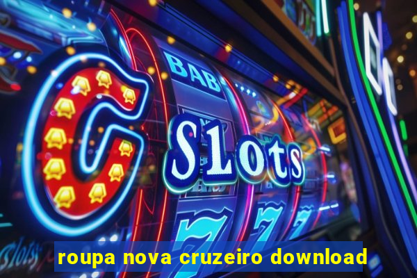 roupa nova cruzeiro download