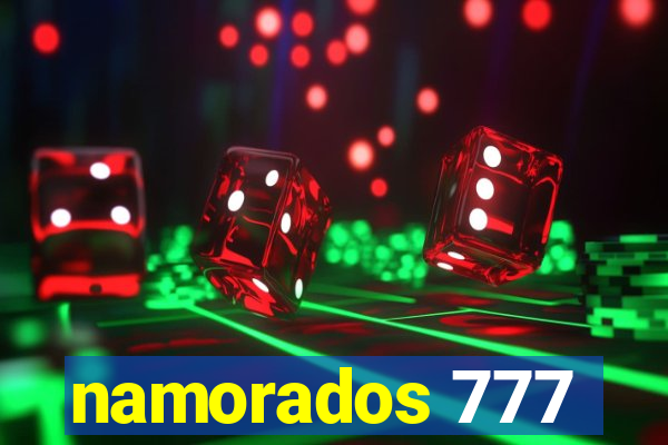 namorados 777