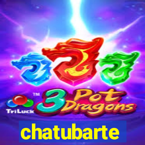 chatubarte