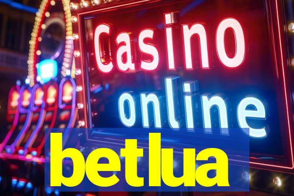 betlua