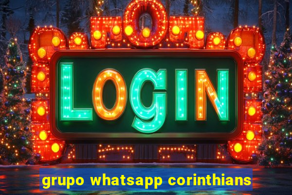 grupo whatsapp corinthians