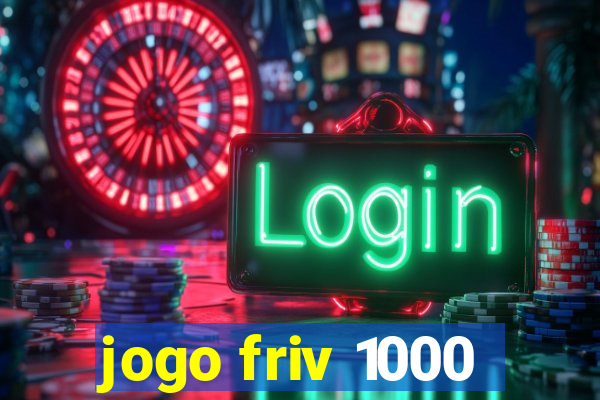 jogo friv 1000