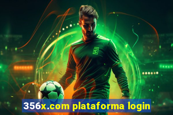 356x.com plataforma login