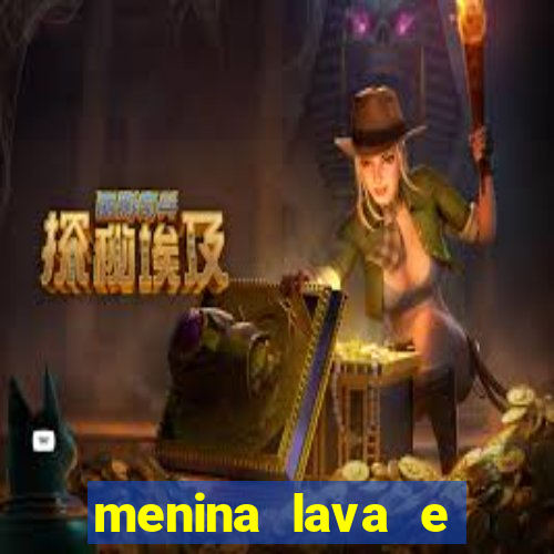 menina lava e menino gelo 360