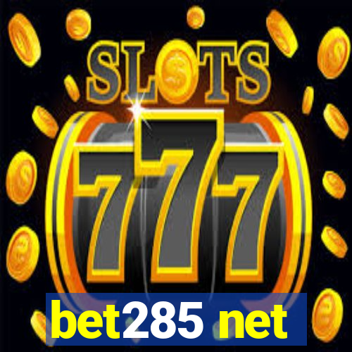 bet285 net