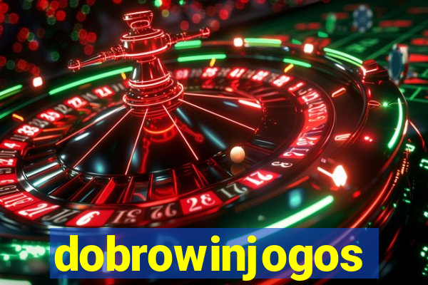 dobrowinjogos