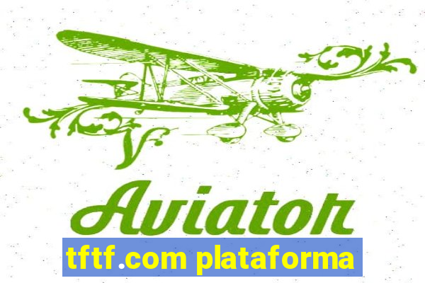 tftf.com plataforma