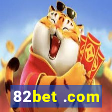 82bet .com