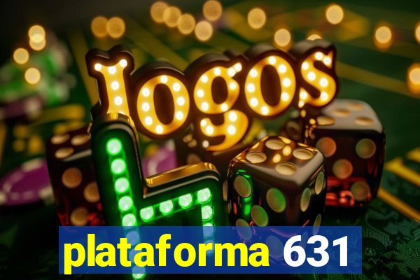 plataforma 631