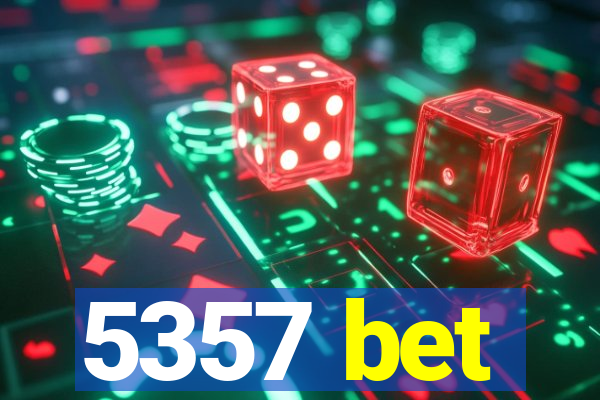 5357 bet