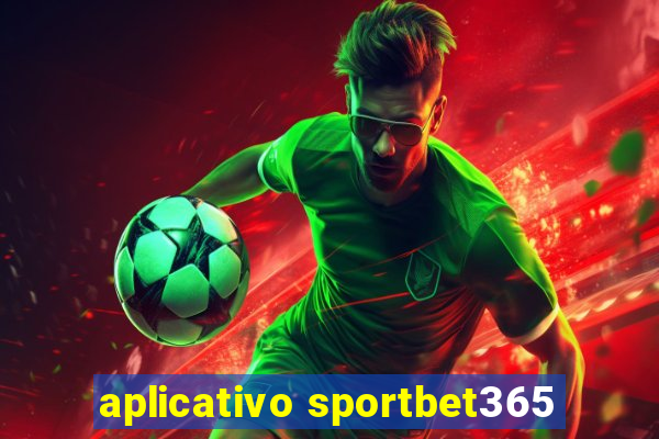 aplicativo sportbet365