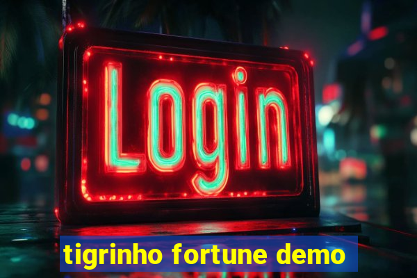 tigrinho fortune demo