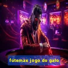 futemax jogo do galo