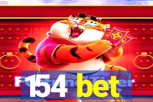 154 bet