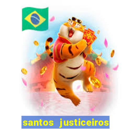 santos justiceiros 2 dublado torrent