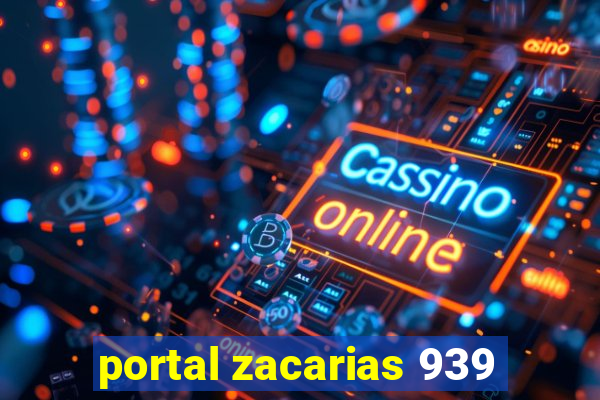 portal zacarias 939