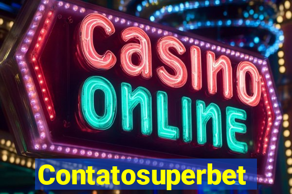 Contatosuperbet