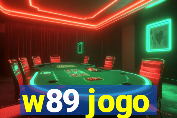 w89 jogo