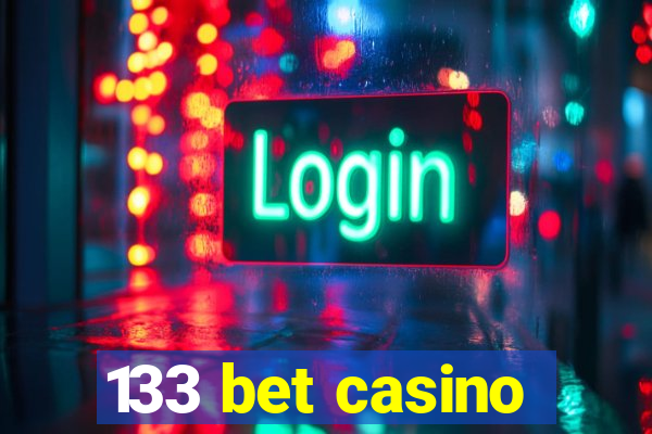 133 bet casino