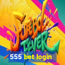 555 bet login