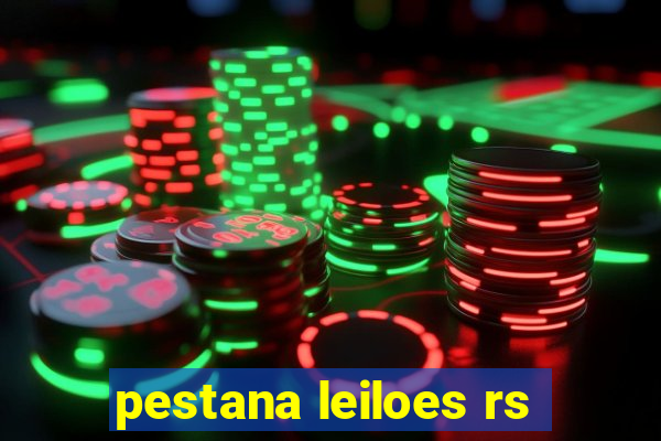 pestana leiloes rs