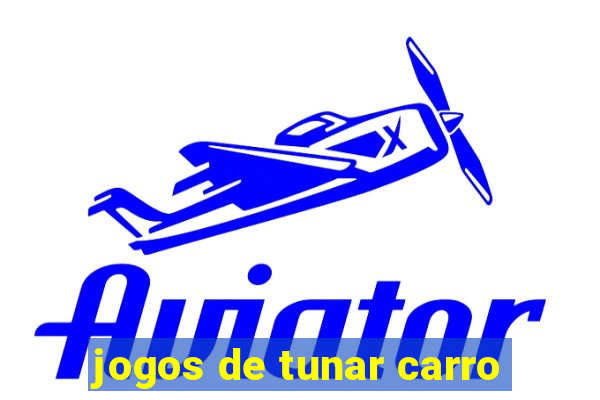 jogos de tunar carro