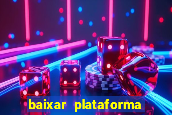 baixar plataforma 234 vip