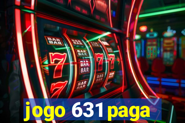 jogo 631 paga