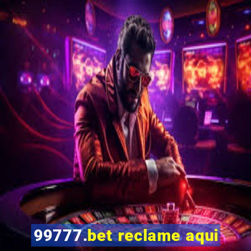 99777.bet reclame aqui