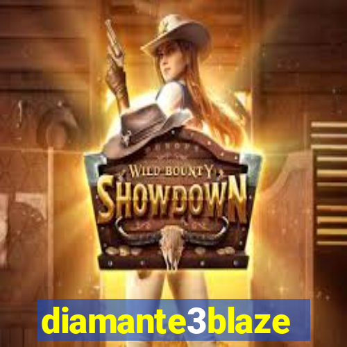 diamante3blaze