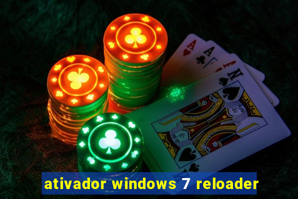 ativador windows 7 reloader