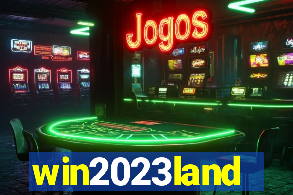 win2023land