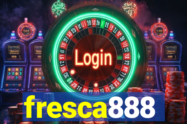 fresca888