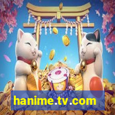 hanime.tv.com