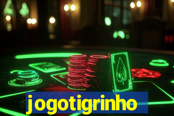 jogotigrinho