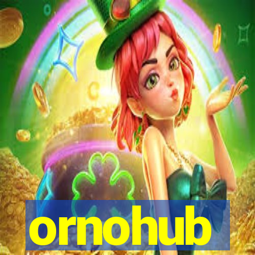 ornohub