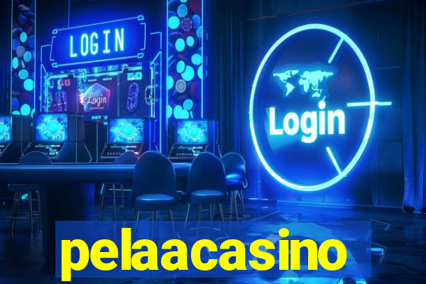 pelaacasino