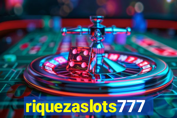 riquezaslots777