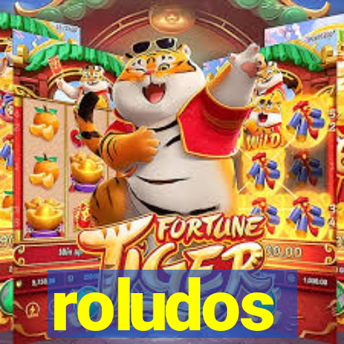 roludos