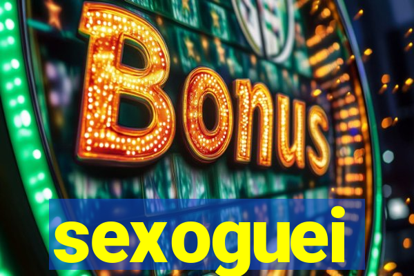 sexoguei