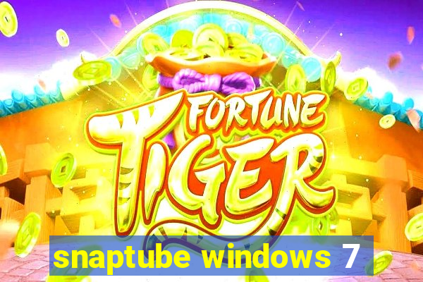 snaptube windows 7