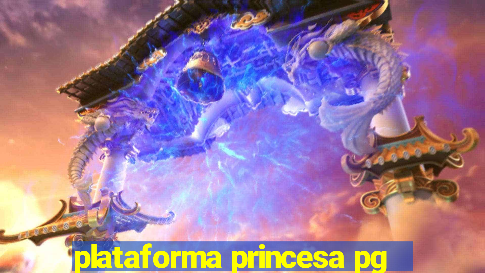 plataforma princesa pg